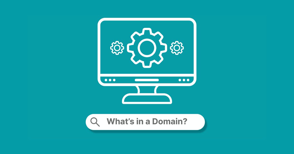 What’s in a Domain?